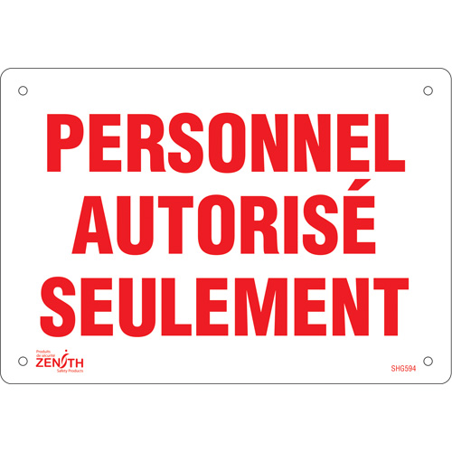 "Personnel autoris&eacute; seulement" Sign, 7" x 10", Plastic, French Cintas