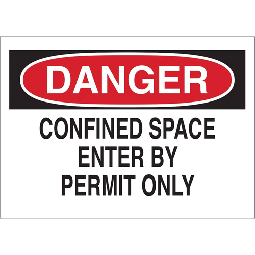 Enseigne "DANGER Confined Space Enter By Permit Only", 10" x 14", Polystyr&egrave;ne, Anglais Cintas