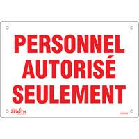 "Personnel autoris&eacute; seulement" Sign, 7" x 10", Plastic, French Cintas