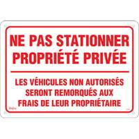 "Ne pas stationner propri&eacute;t&eacute; priv&eacute;e" Sign, 14" x 20", Aluminum, French Cintas