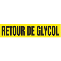 Marqueurs de tuyau "Retour de Glycol", Autocollant, 2-1/2" h x 12" la, Noir sur jaune Cintas