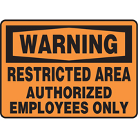 Enseigne  Restricted Area , 7" x 10", Vinyle, Anglais Cintas